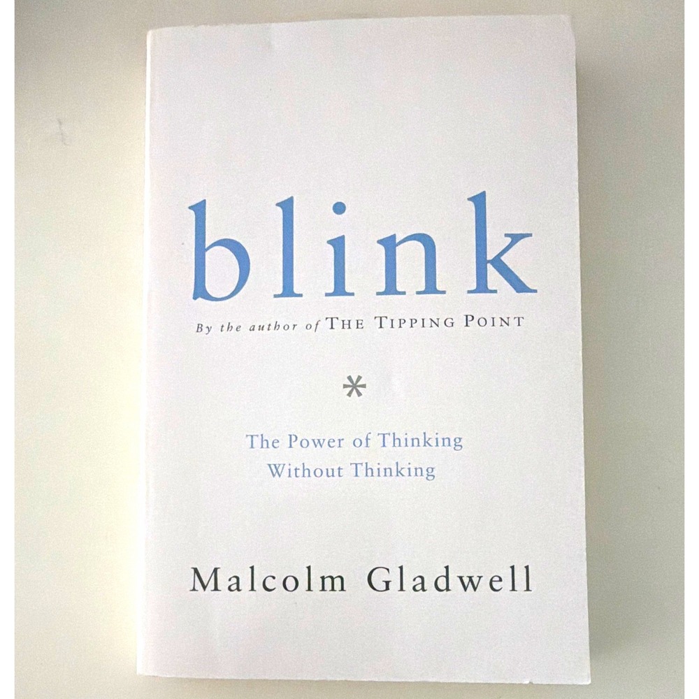 Malcolm Gladwell Blink: The Power of Thinking Without Thinking Hardcover DJ